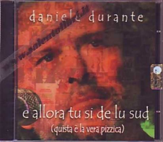 Immagine di E allora tu si de lu sud (Daniele Durante)